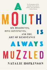 Mouth Is Always Muzzled