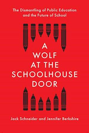 A Wolf at the Schoolhouse Door