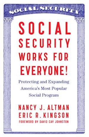 Social Security Works For Everyone!