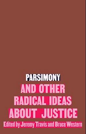 Parsimony and Other Radical Ideas about Justice