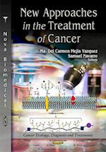 New Approaches in the Treatment of Cancer