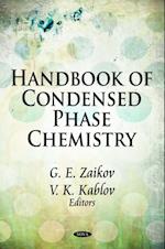 Handbook of Condensed Phase Chemistry