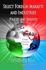 Select Foreign Markets and Industries