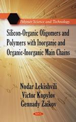 Silicon-Organic Oligomers and Polymers with Inorganic and Organic-Inorganic Main Chains