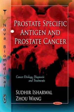 Prostate Specific Antigen and Prostate Cancer