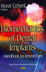 Biomechanics of Dental Implants