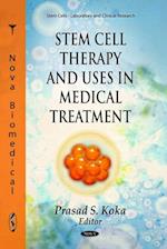 Stem Cell Therapy and Uses in Medical Treatment