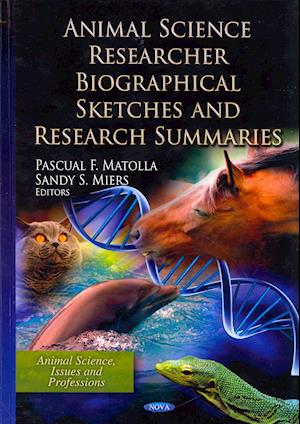 Animal Science Researcher Biographical Sketches & Research Summaries