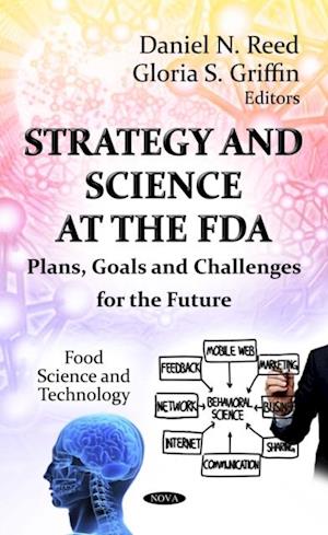 Strategy and Science at the FDA