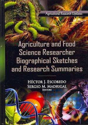 Agriculture & Food Science Research Biographical Sketches & Research Summaries