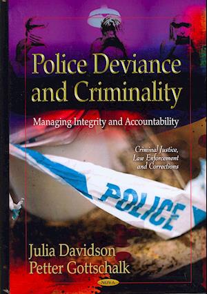 Police Deviance & Criminality