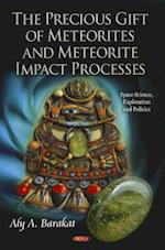 Precious Gift of Meteorites & Meteorite Impact Processes