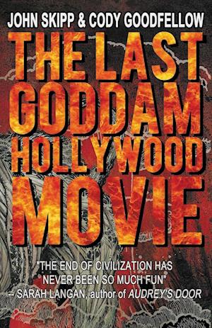 The Last Goddam Hollywood Movie