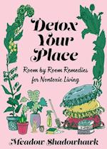 Detox Your Place