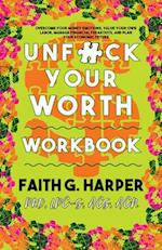 Unfuck Your Worth Workbook