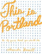 This is Portland