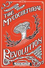 The Mycocultural Revolution