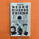 Your Neurodiverse Friend #1