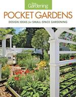 Pocket Gardens: design ideas for small-space gardening