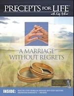 Marriage Without Regrets Study Companion (Precepts for Life)