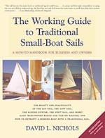 The Working Guide to Traditional Small-Boat Sails