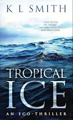 Tropical Ice