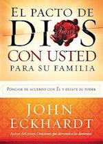 El Pacto de Dios Con Usted Para su Familia = God's Covenant with You for Your Family