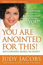 You Are Anointed For This!