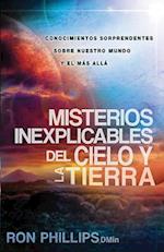 Misterios Inexplicables del Cielo y la Tierra