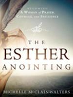 Esther Anointing