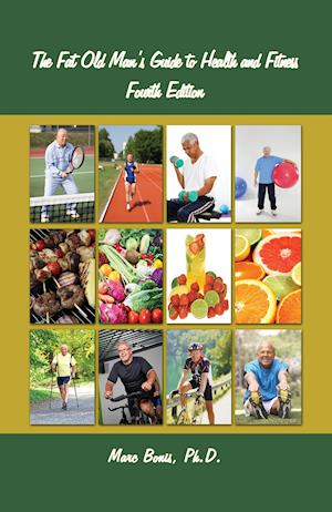 The Fat Old Man's Guide to Health and Fitness