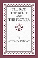 The Rod, the Root and the Flower
