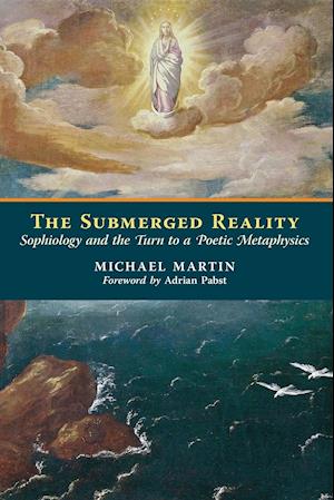 The Submerged Reality