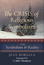 The Crisis of Religious Symbolism & Symbolism and Reality