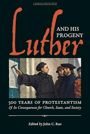 Luther and His Progeny