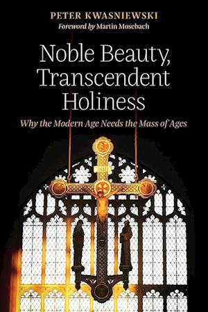 Noble Beauty, Transcendent Holiness