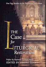 The Case for Liturgical Restoration