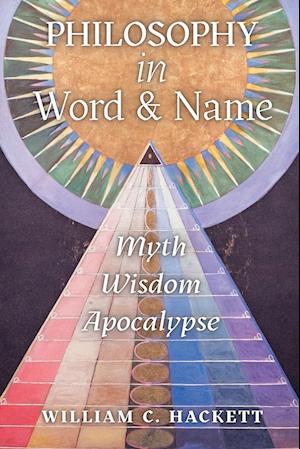 Philosophy in Word and Name