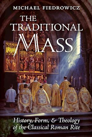 The Traditional Mass