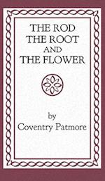 The Rod, the Root and the Flower 