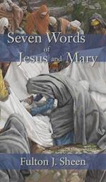 Seven Words of Jesus and Mary 