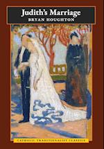 Judith's Marriage (Catholic Traditionalist Classics) 