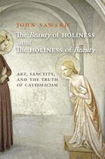 The Beauty of Holiness and the Holiness of Beauty