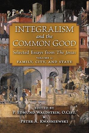 Integralism and the Common Good