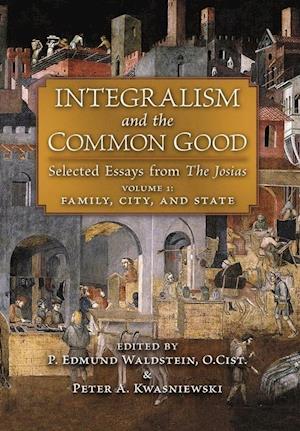 Integralism and the Common Good