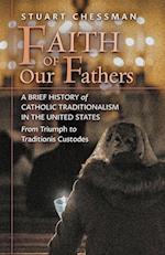 Faith of Our Fathers