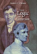 The Logic of Conversion: The Harmony of Heart, Will, Mind, and Imagination in John Henry Newman 