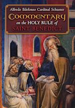 Cardinal Schuster's Commentary on the Holy Rule of Saint Benedict 