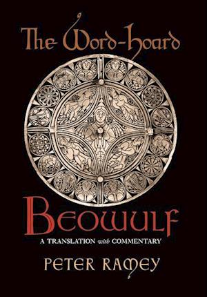 The Word-Hoard Beowulf