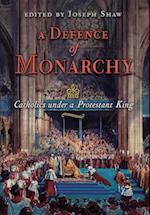 A Defence of Monarchy